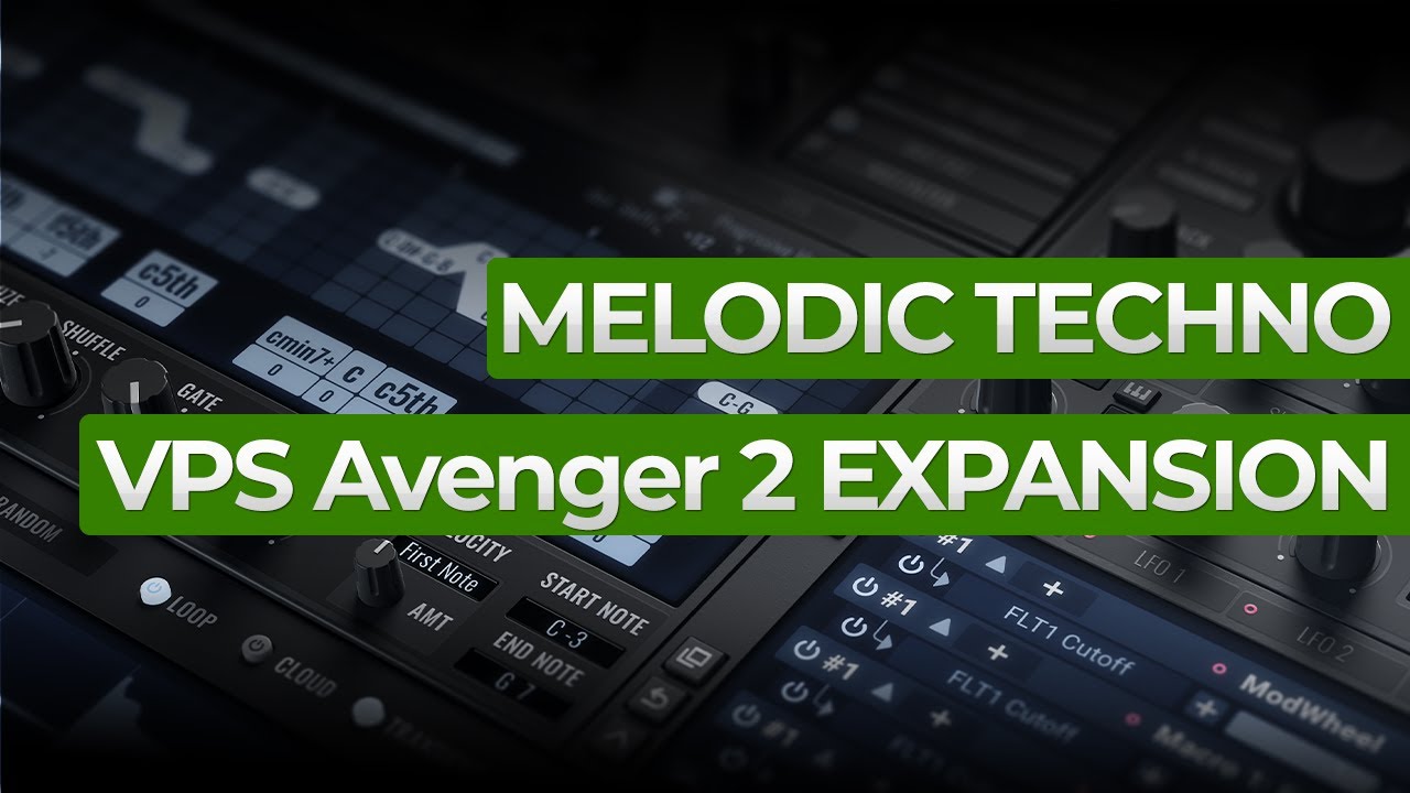 Melodic Techno VPS Avenger 2 Expansion