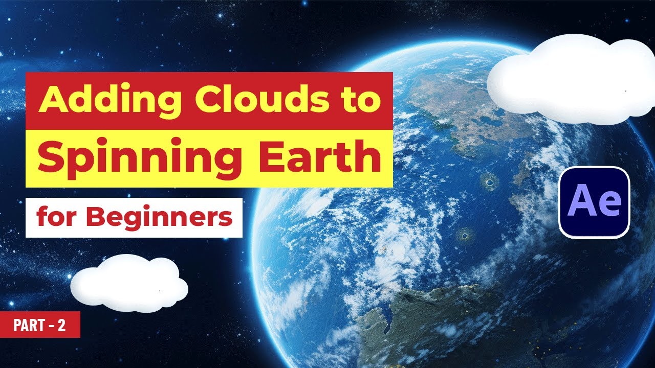 After Effects animation tutorial: Spinning Earth & Cloud Animation for Beginners