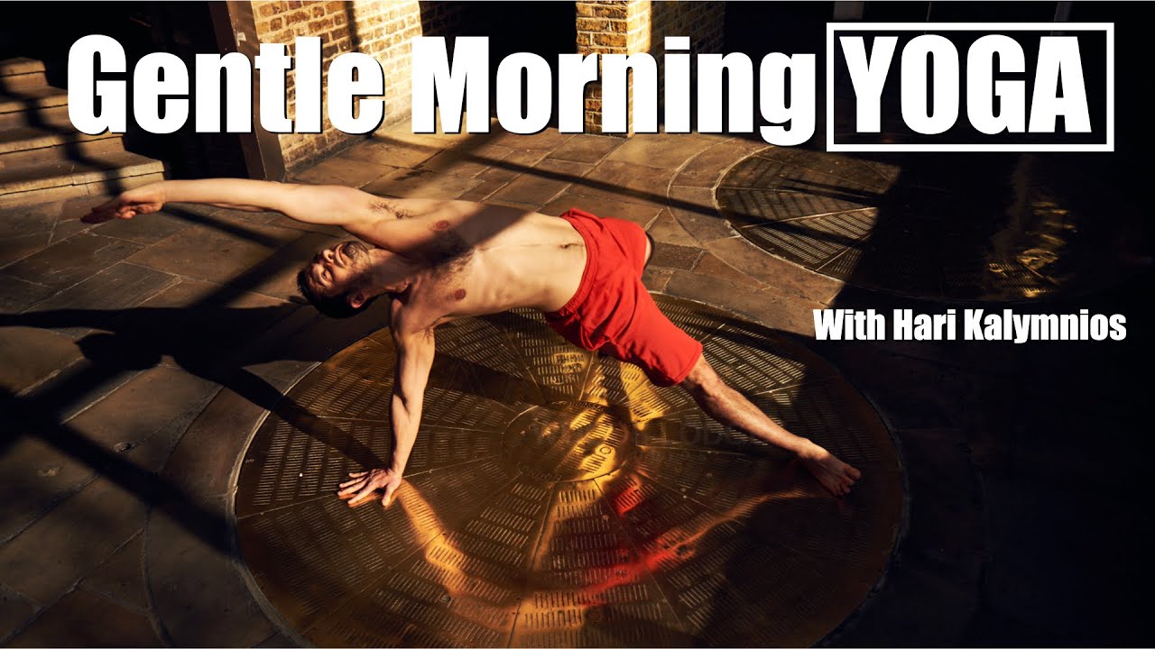 Gentle Morning Yoga Flow - Hari Kalymnios | The Thought Gym