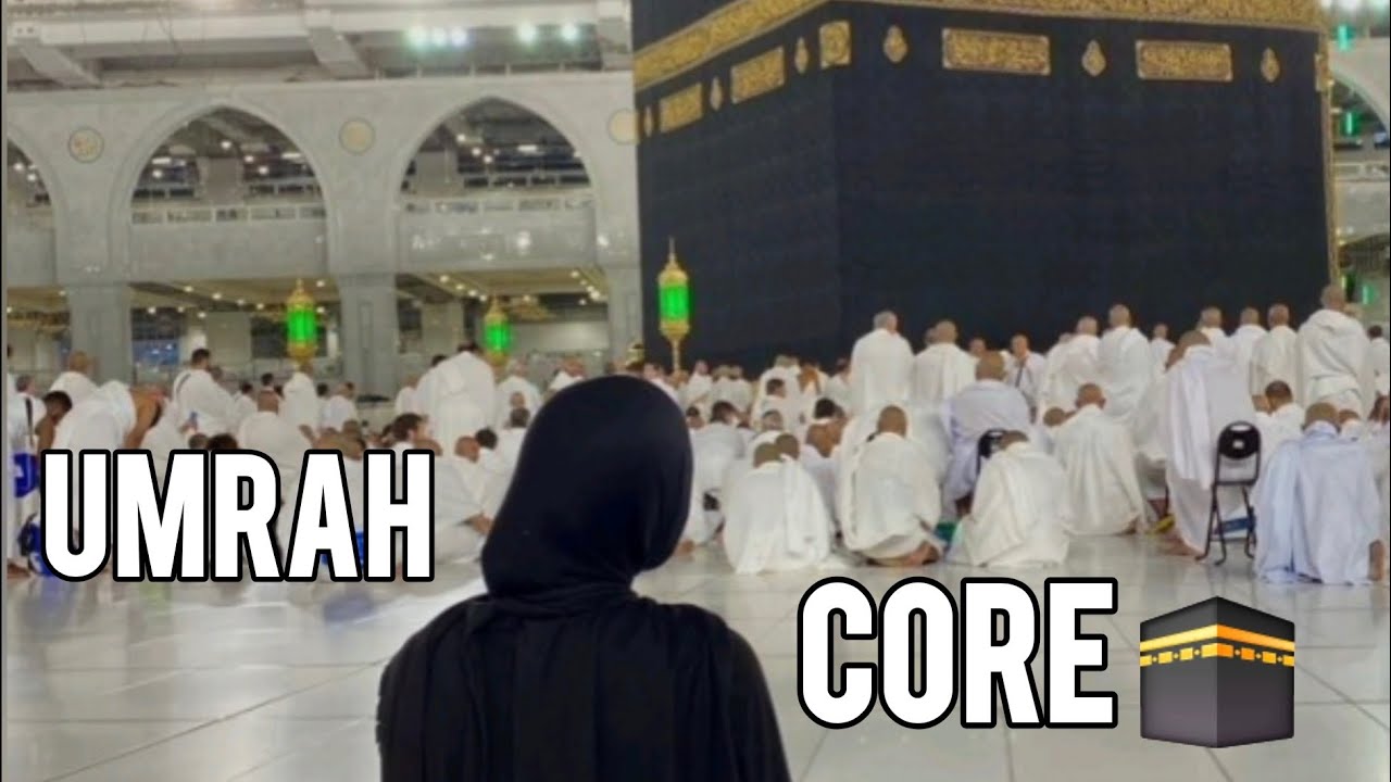 Umrah Core 🕋✨️