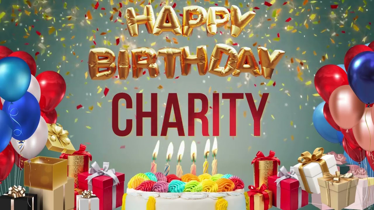 Charity - Happy Birthday Charity