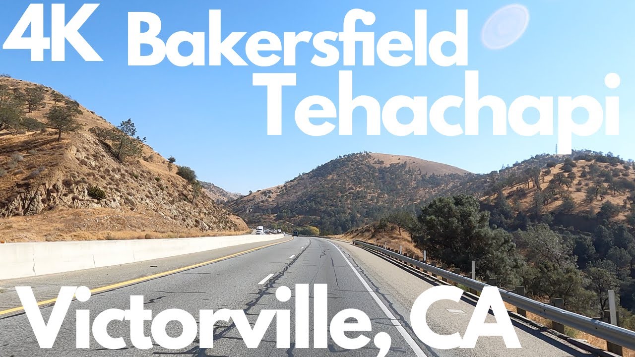 4k Drive of Bakersfield, Tehachapi, and Victorville, CA  -California State Route 58 East & 395 south