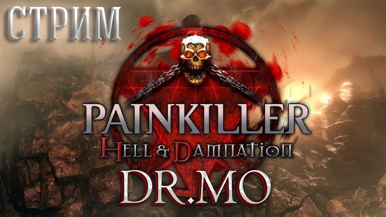 Painkiller Hell & Damnation добиваем ачивки, общение