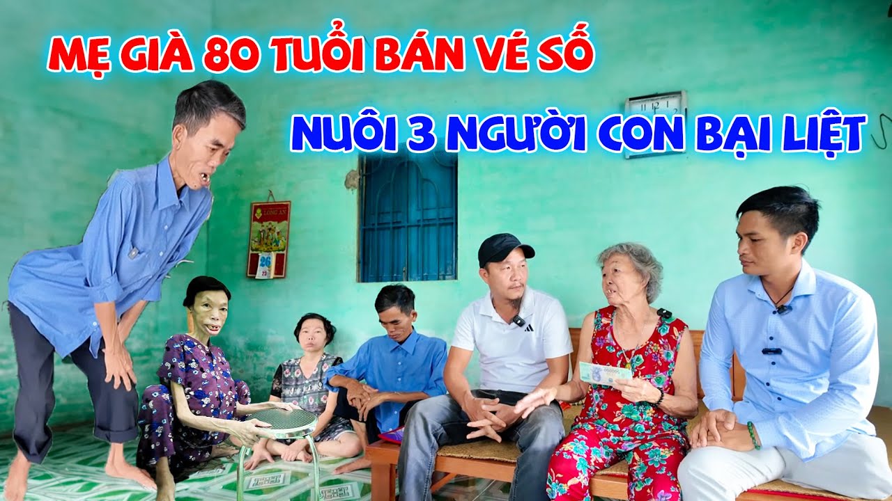 XÓT XA MẸ GIÀ 80 TUỔI BÁN VÉ SỐ NUÔI 3 NGƯỜI CON BẠI LIỆT, MINH RÂU CÙNG EM TÚ CHIA SẺ YÊU THƯƠNG