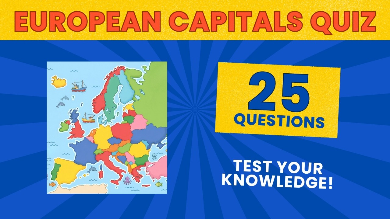 Can You Match These 25 European Capitals to the Correct Country?