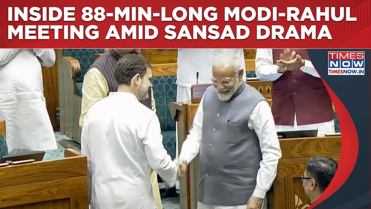 Rahul Gandhi Meets PM Modi, HM Shah Amid Big Sansad Drama| Inside Details Of 88-Minute-Long Talks