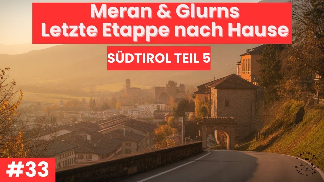 Herbsttour 2025 – Mit dem Wohnmobil von Meran über Glurns nach Kempten | Teil 5 Heimfahrt