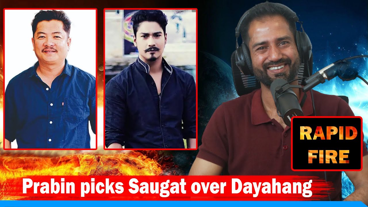 Prabin picks Saugat over Dayahang || Rapid Fire ||