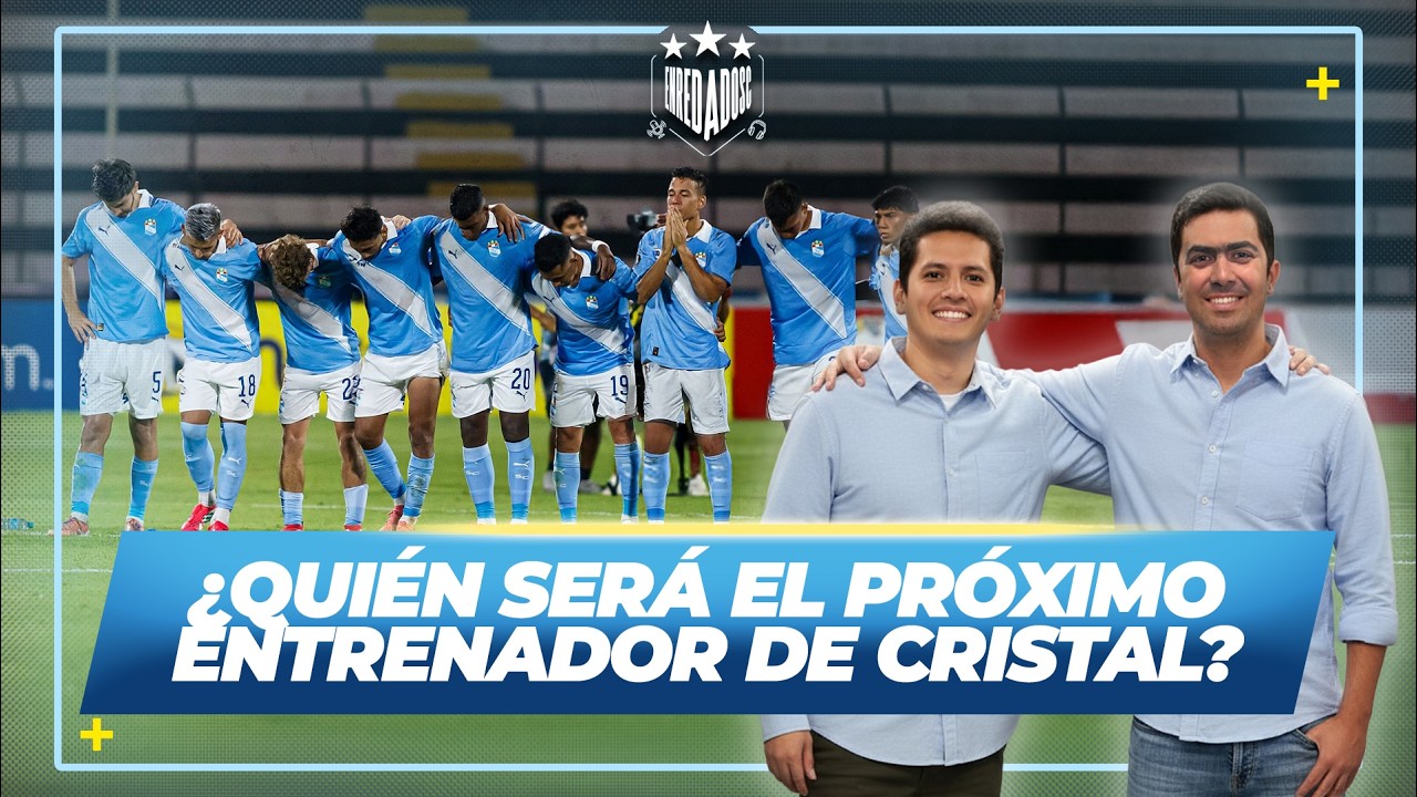&iquest;QUI&Eacute;N SER&Aacute; EL PR&Oacute;XIMO ENTRENADOR DE SPORTING CRISTAL? | ENREDADOSC