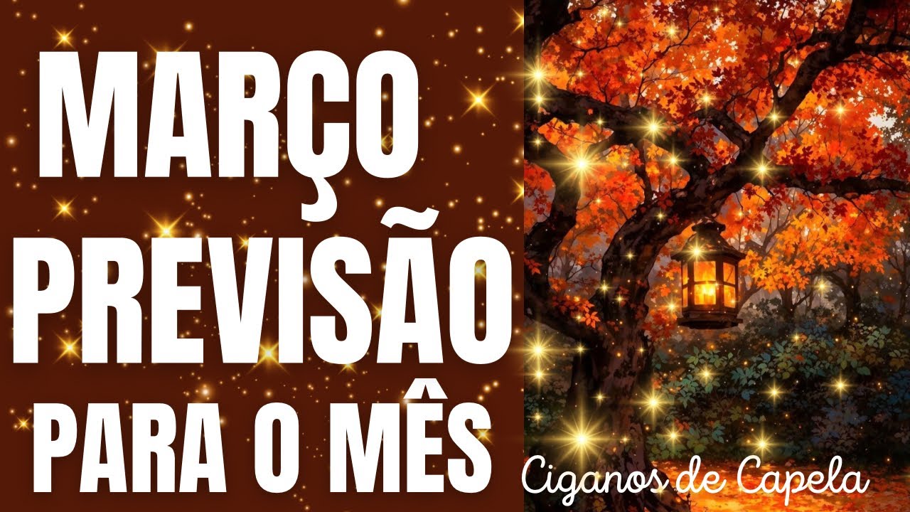💫 O QUE VEM PARA A MINHA VIDA EM MARÇO? 