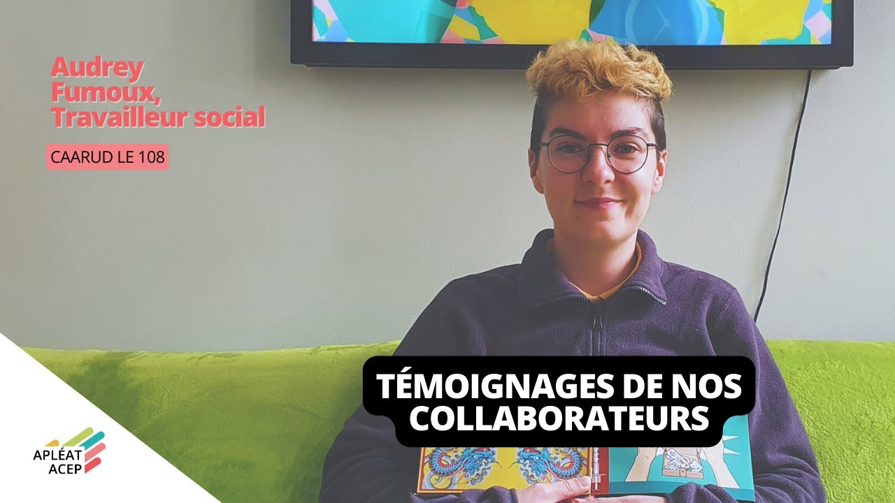 🎙 [ Interview collaborateur - Audrey, travailleur social ] 🎙