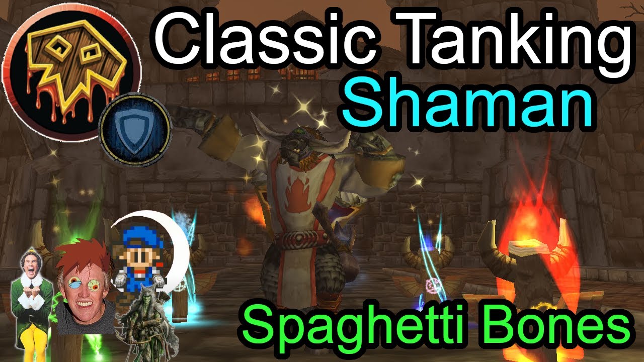 Classic Tanking Shaman: Live Stratholme - Spaghetti Bones