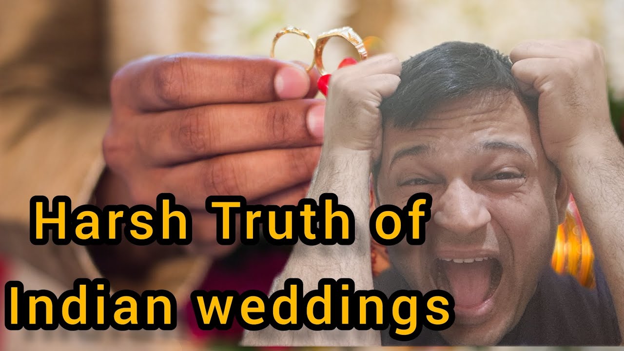 Truth of Indian marriages