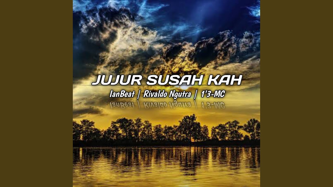 Jujur Susah Kah