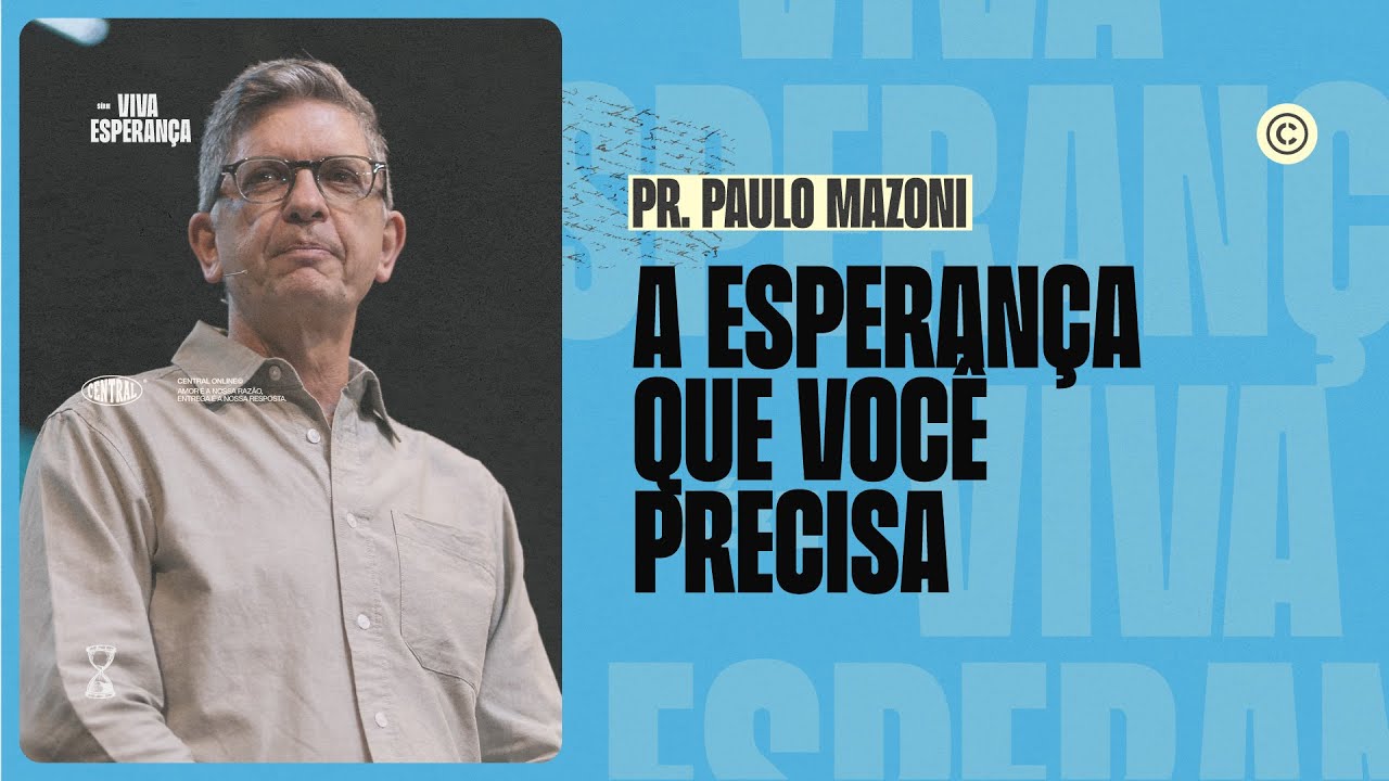 CULTO AO VIVO | A ESPERANÇA QUE VOCÊ PRECISA | PR. PAULO MAZONI | DOMINGO 11H | 18/01/2026