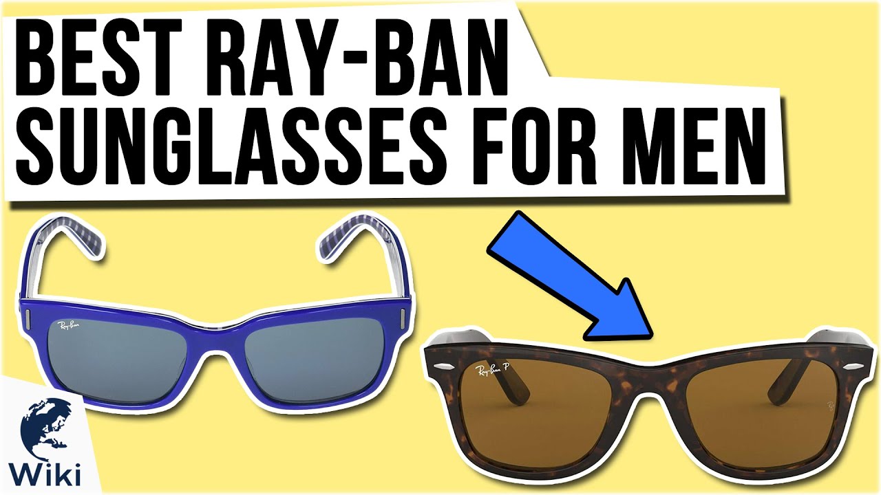 10 Best Ray-Ban Sunglasses For Men 2020
