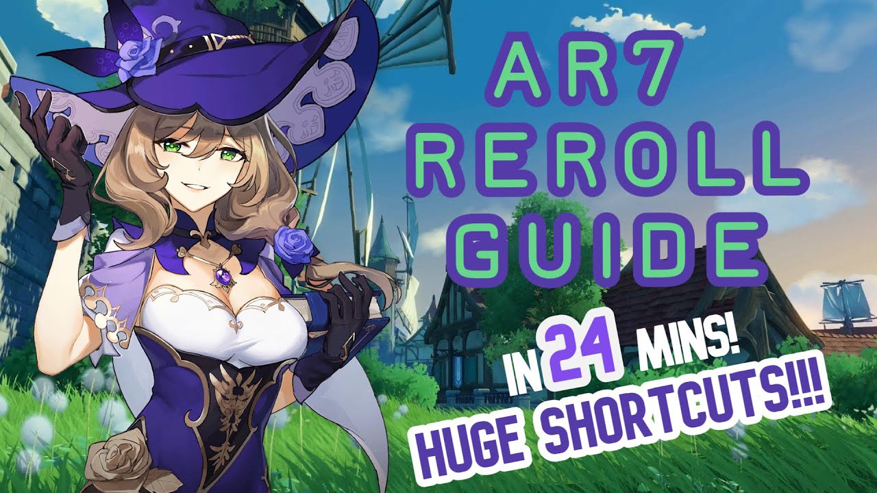 (Updated in Description) Genshin Impact AR7 Reroll Guide in 24 Minutes!!! Big Skip!! Commentated!
