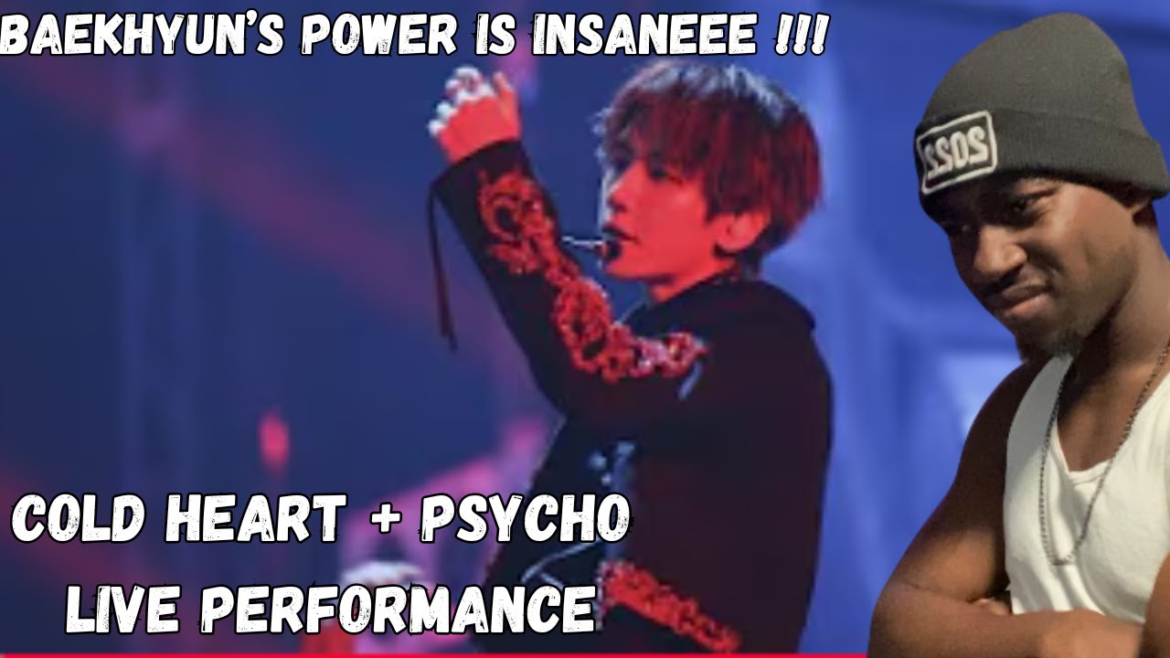 BAEKHYUN REALLY IS THE BEST !!! Crizzy reacts to- 백현 (BAEKHYUN) 'Cold Heart' + 'Psycho' Stage Video