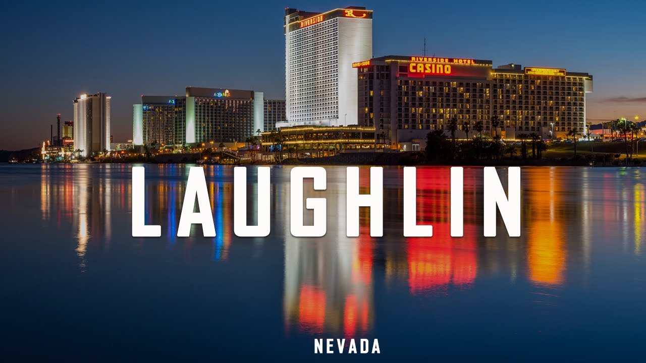 Laughlin Nevada:  8 Best Things to Do In Laughlin Nevada