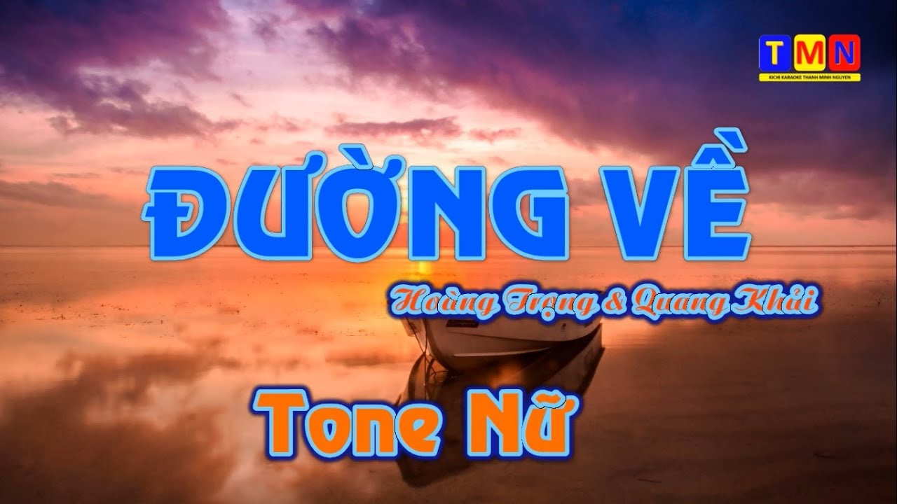 [KARAOKE] Đường về - Tango (Hoàng Trọng & Quang Khải) – Tone Nữ (Bbm)| 