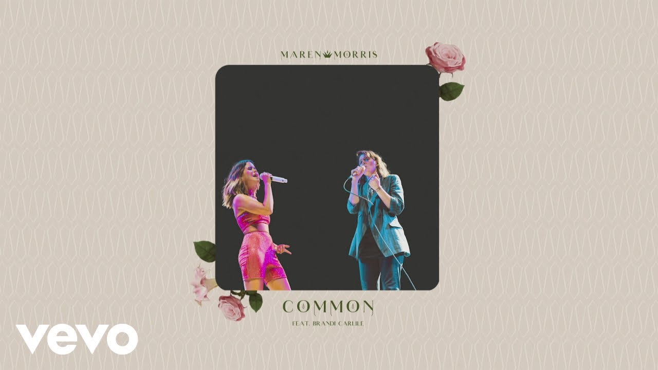 Maren Morris - Common (Official Audio) ft. Brandi Carlile