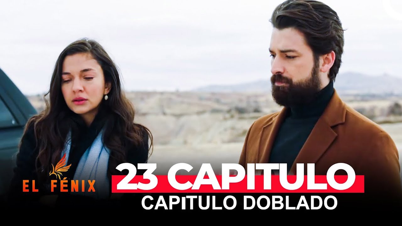 El F&eacute;nix Capitulo 23 (Doblado en Espanol)