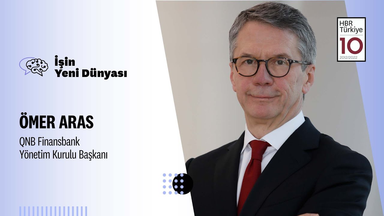 İşin Yeni Dünyası: Ömer Aras, QNB Finansbank