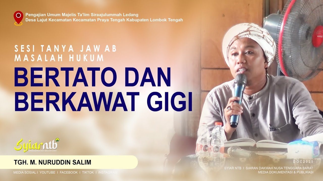 PENGAJIAN & SESI TANYA JAWAB MASALAH HUKUM ‼️ Tgh. M. Nuruddin Salim | 📡  @syiarntb