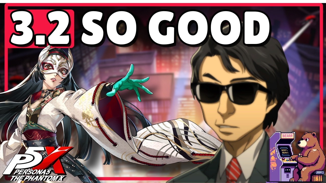 Persona 5X 3.2 — это ОГРОМНЫЙ прогресс в улучшении качества жизни.