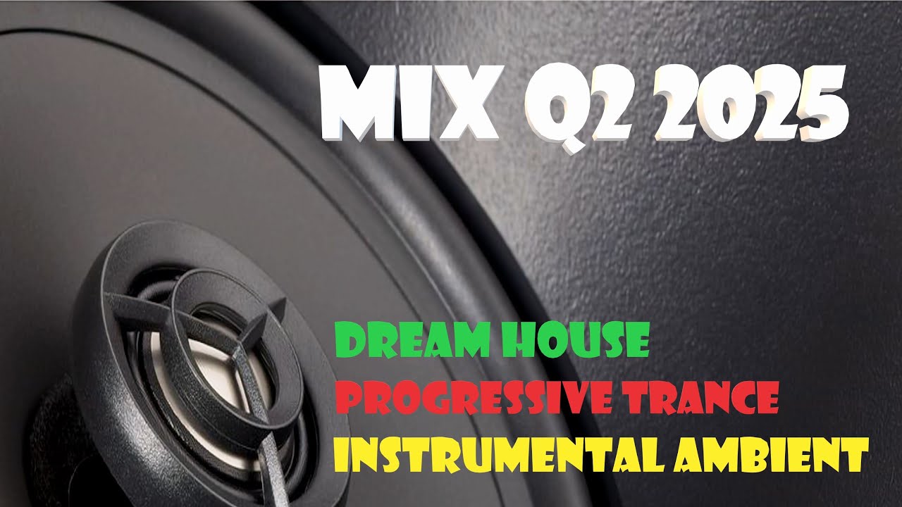 DJ Polkovnik - Mix Q2 2025. 100% Top Tracks for Q2 2025. Dream house, Progressive Trance, Ambient.