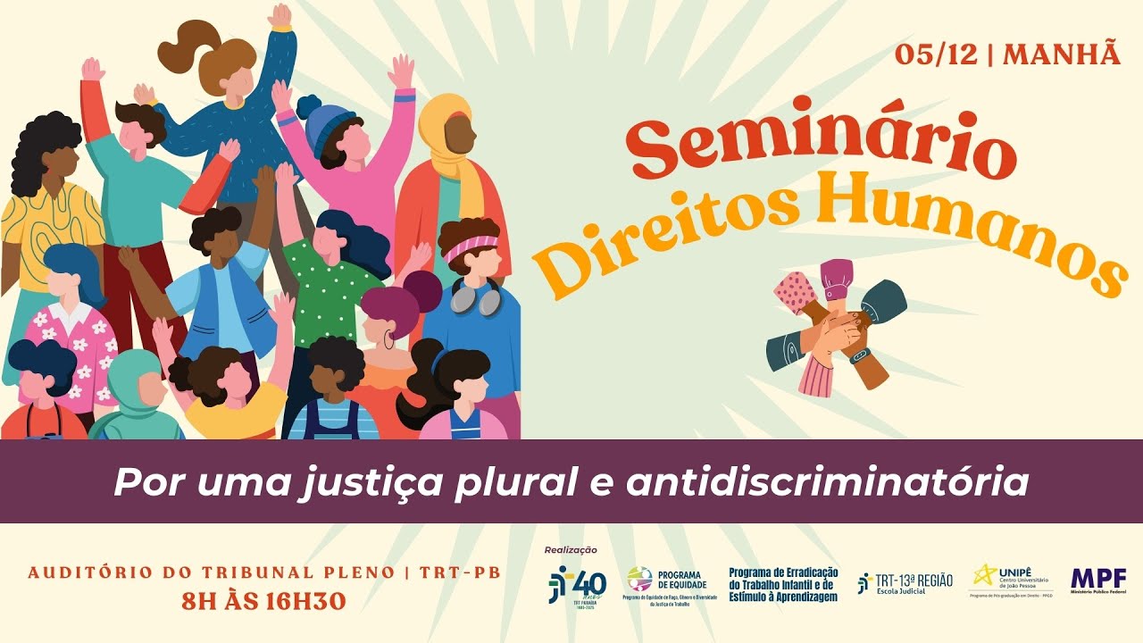 Seminário Direitos Humanos - TRT-PB - MANHÃ (05/12/2025)