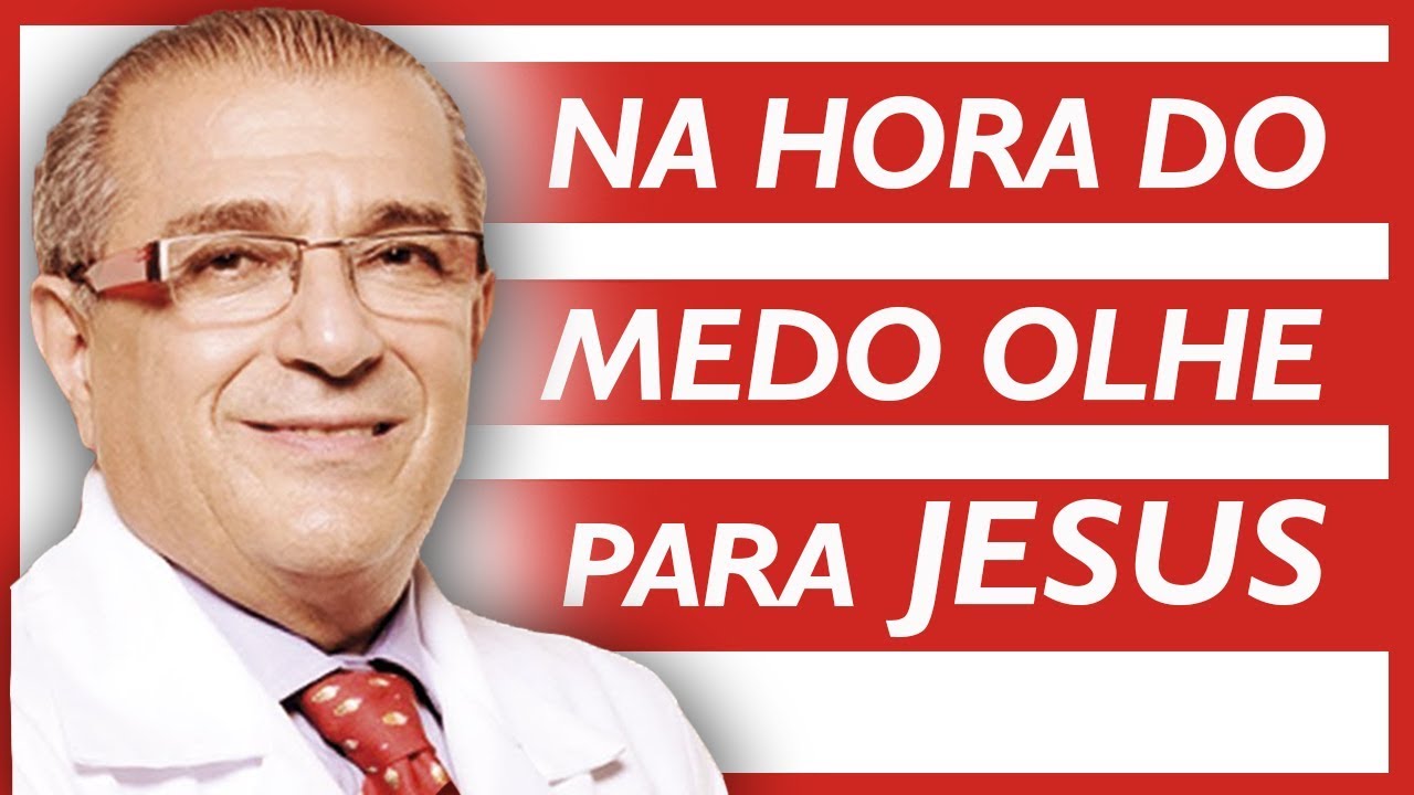 Na hora do medo olhe para Jesus - Dr. Roque Savioli (14/06/09)