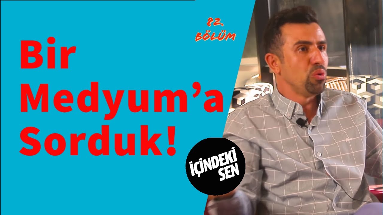 Bir Medyum’a Sorduk ! (82.Bölüm)