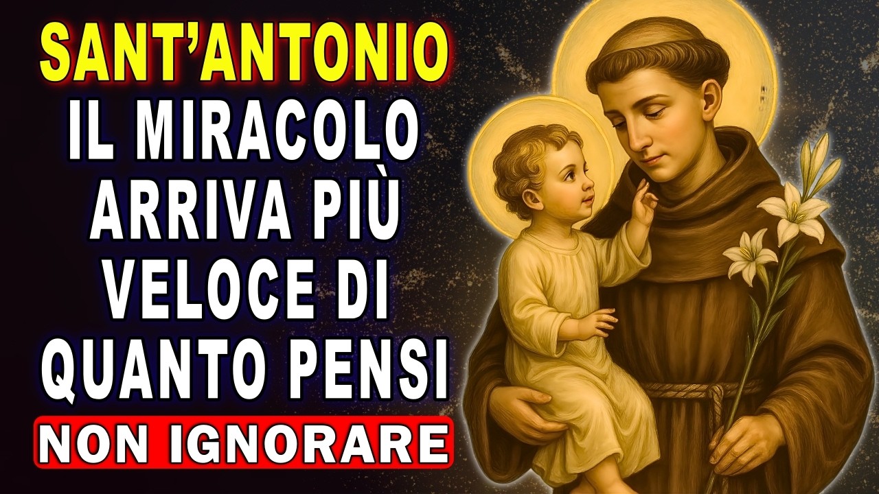 BASTA ASCOLTARLA! 💖 Preghiera a SANT'ANTONIO contro ogni Angoscia (MIRACOLO) 🙏