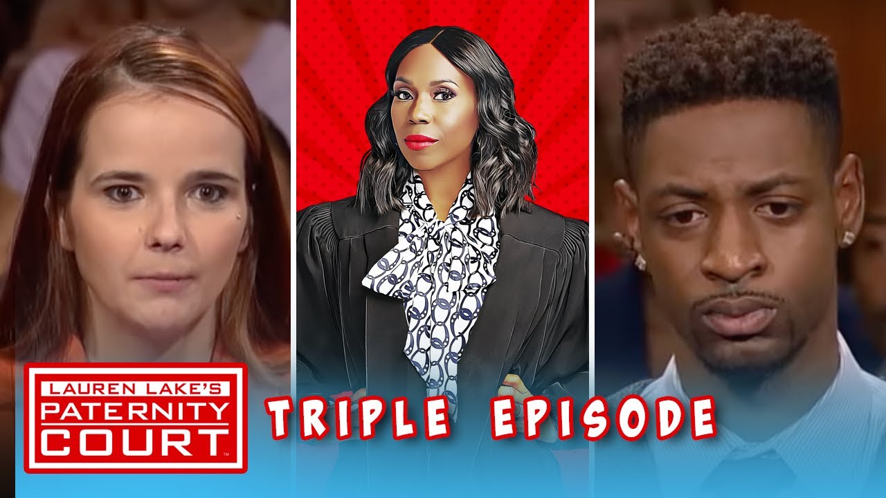 Triple Episode: He Caught Her With Another Man and Now Paternity is in Question | Paternity Court