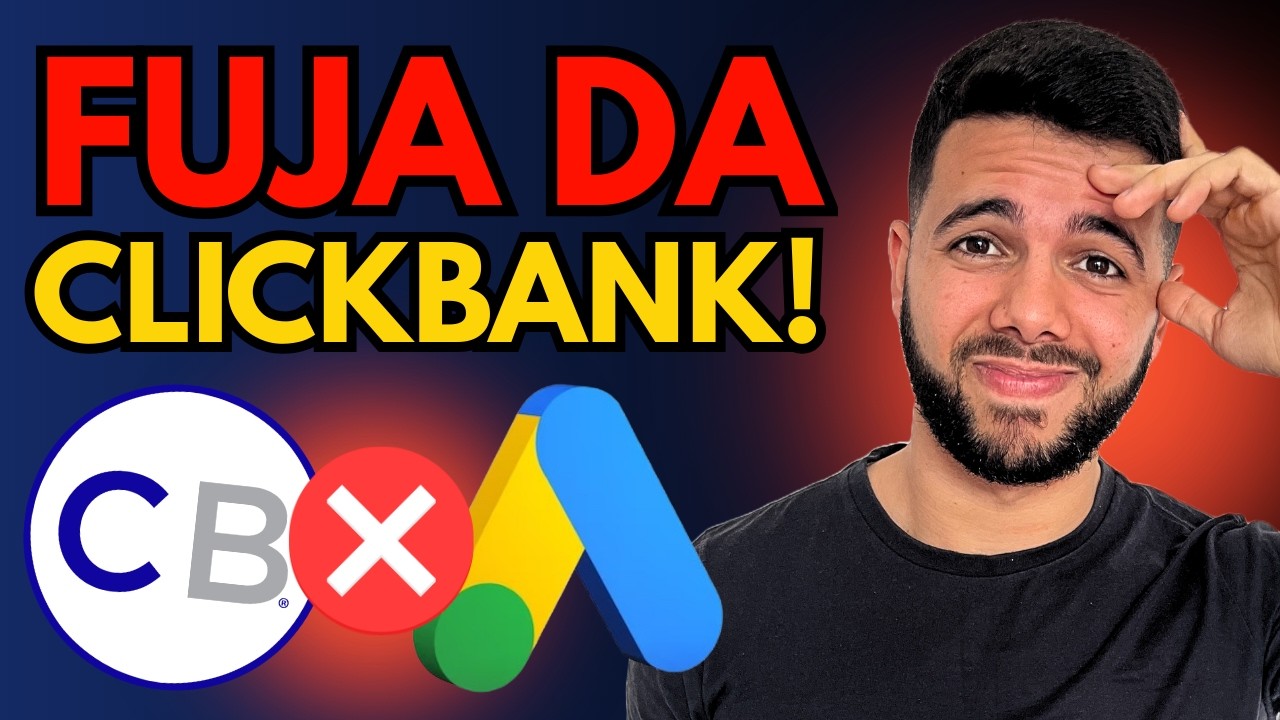 ❌Porque Voc&ecirc; N&Atilde;O DEVE Anunciar na CLICKBANK - Google Ads na Gringa