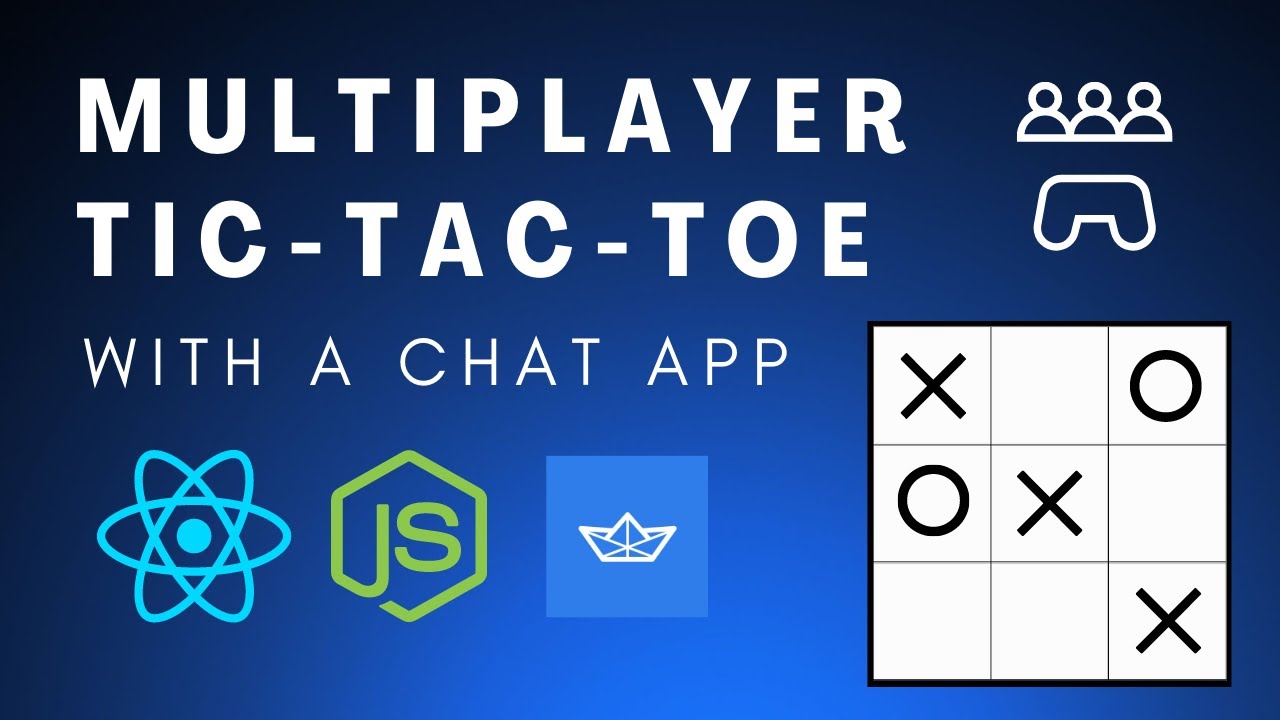 Build a Full Stack Multiplayer Tic Tac Toe with a Realtime Chat + Authentication - ReactJS