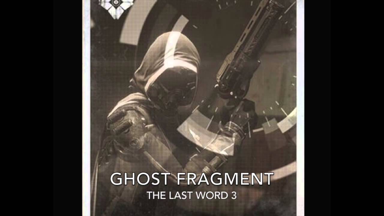Destiny Audio Grimoire - Ghost Fragment: The Last Word 3