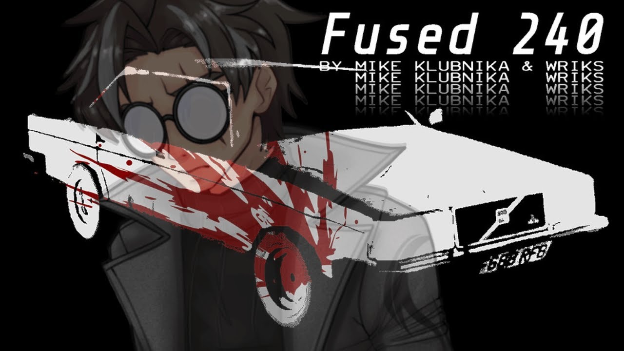 THE MOST HORRIBLE FATE // Fused 240