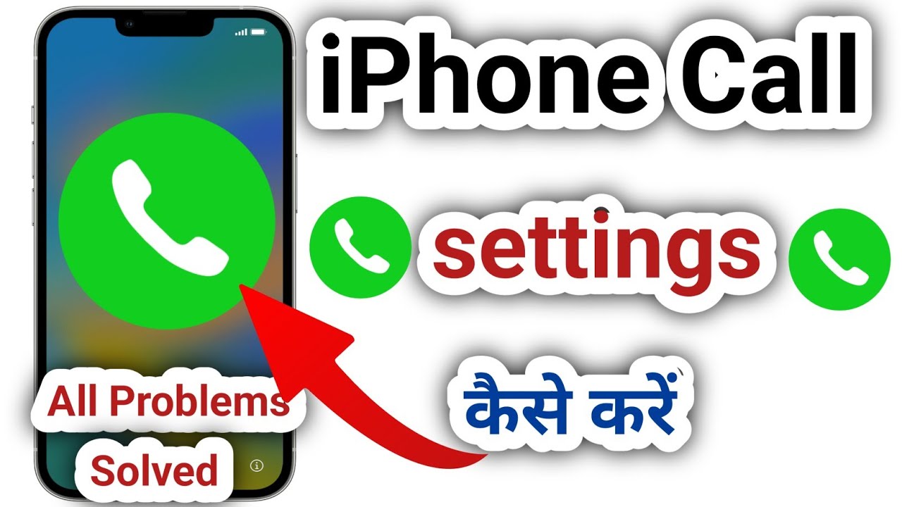 iPhone call settings kaise kare - All problem solve | Calls settings And Calling Problem Solve