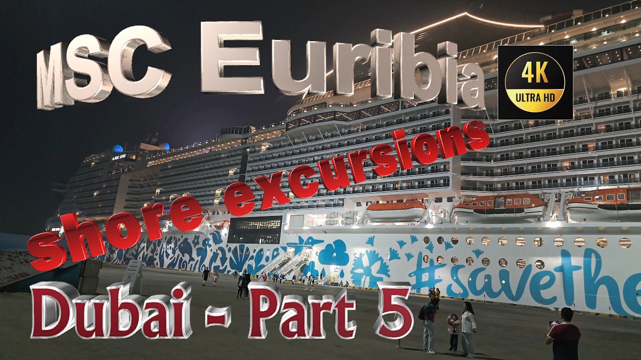MSC Euribia | shore excursions | Dubai | Global Village | 7 nights middle east cruise #msceuribia