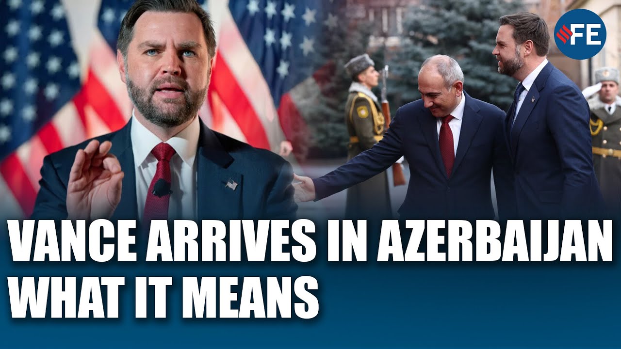 JD Vance Visits Azerbaijan to Advance U.S.-Brokered Peace