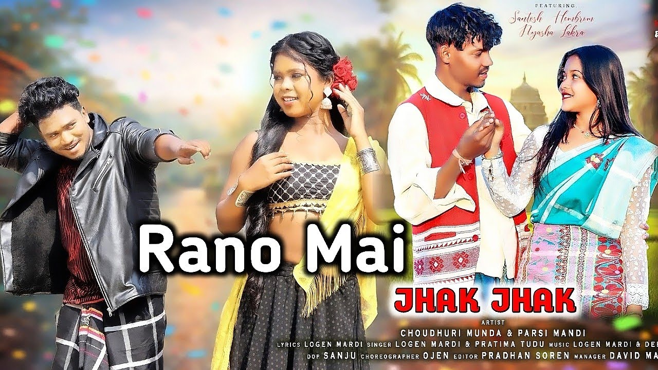 Rano Mai | New Santali Video 2026 | My Santali Media | JHAK JHAK