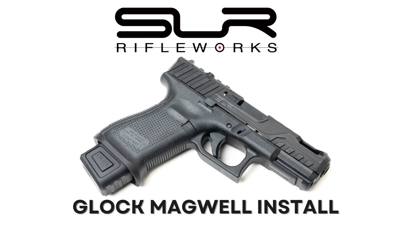 SLR Glock Magwell Install