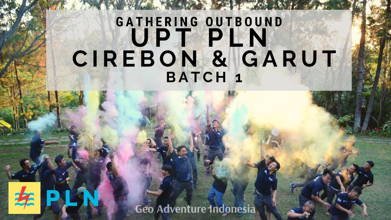 OUTBOUND LEMBANG - UPT PLN (PERSERO) CIREBON/GARUT BATCH 1 ICE BREAKING GAMES