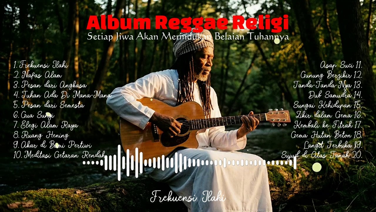 Frekuensi Ilahi - Kompilasi Reggae Religi untuk Jiwa yang Tenang | Reggae Semesta