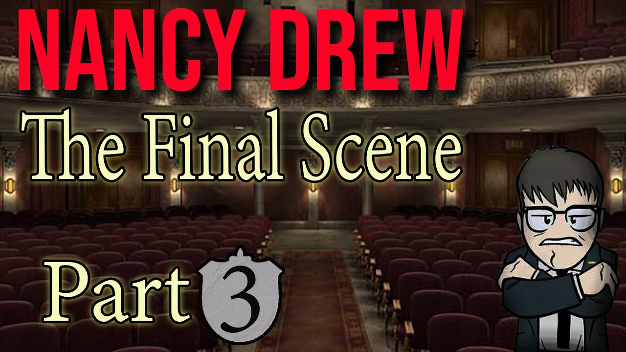 Nancy Drew: The Final Scene | Full Stream (Part 3) | Dancy Drew Sundays