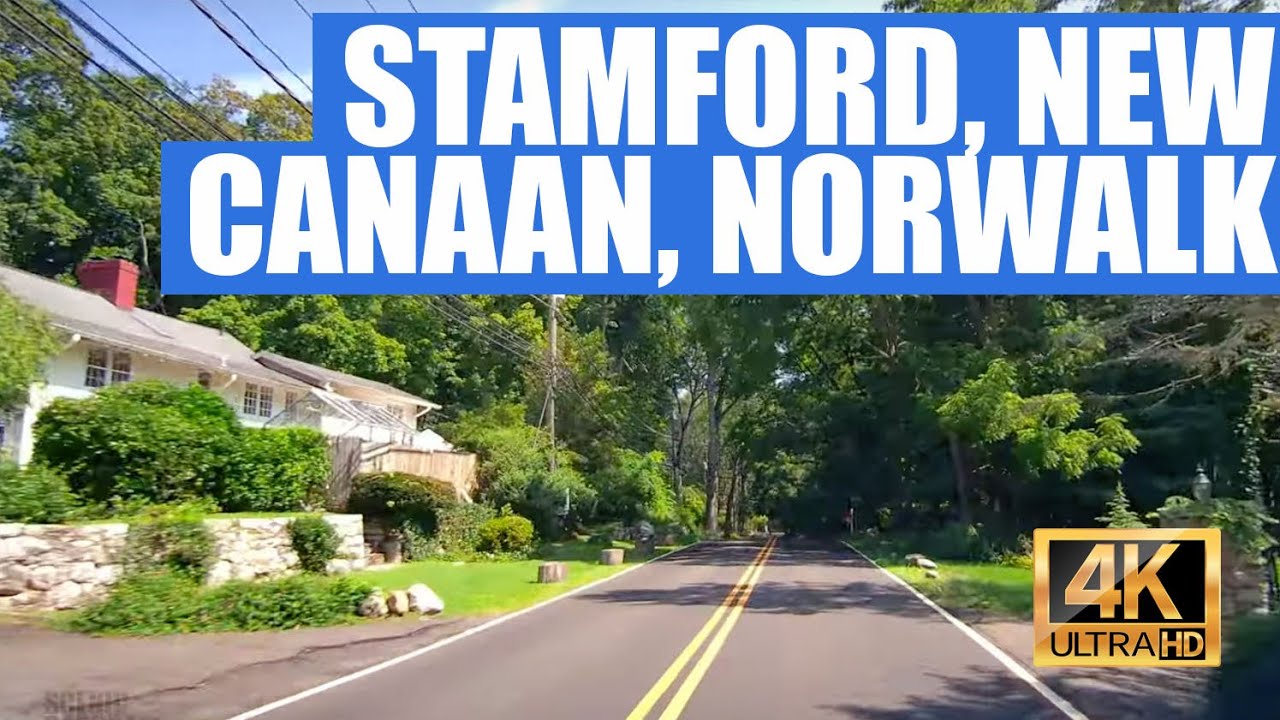 Driving Stamford, New Canaan & Norwalk, Connecticut (4K)
