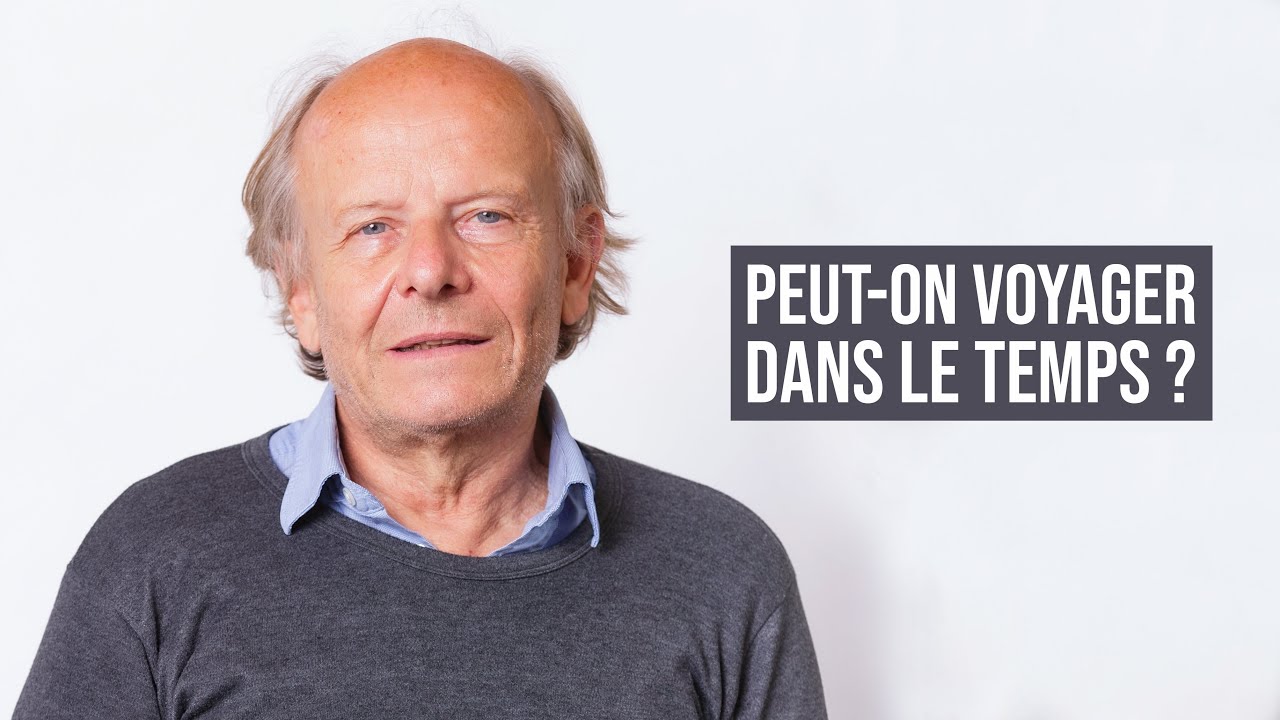PEUT-ON VOYAGER DANS LE TEMPS ?