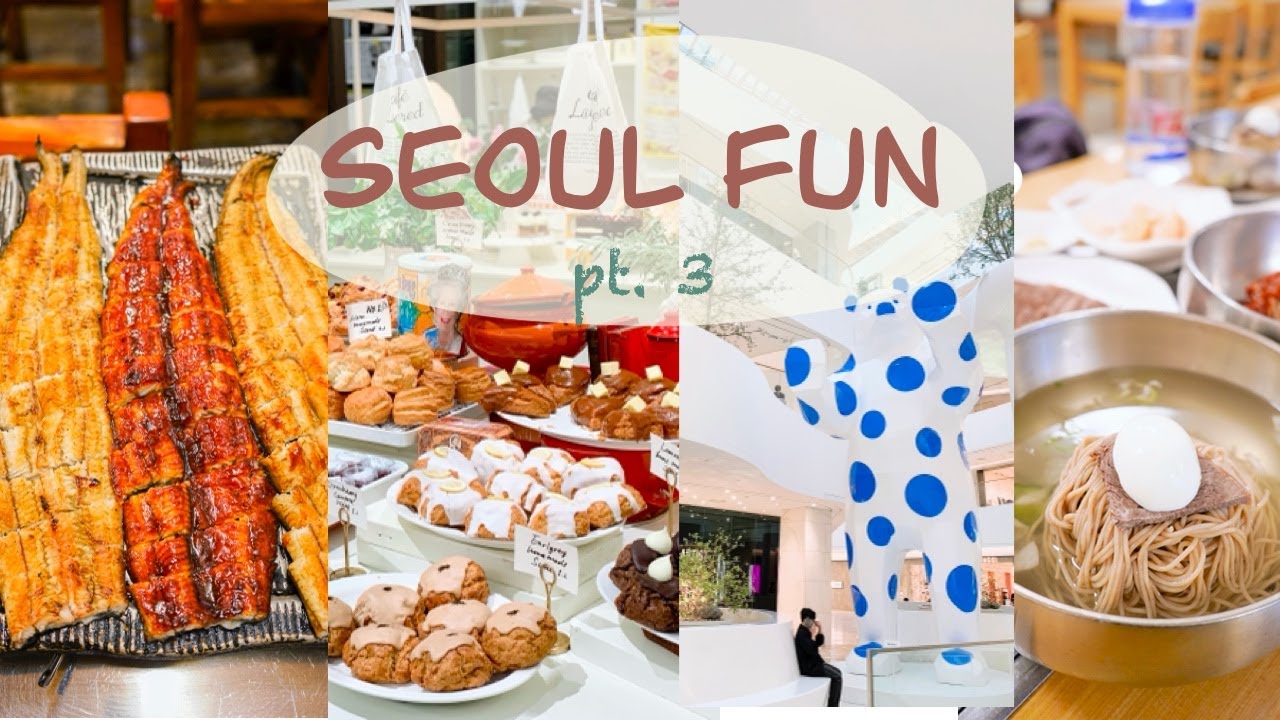 🇰🇷 Seoul Fun | grilled eel, hanjeongsik, michelin cold buckwheat noodles, garden in a mall